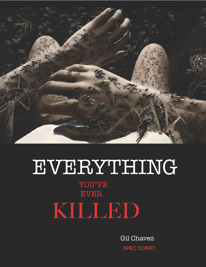EVERYTHING YOU'VE EVER KILLED
