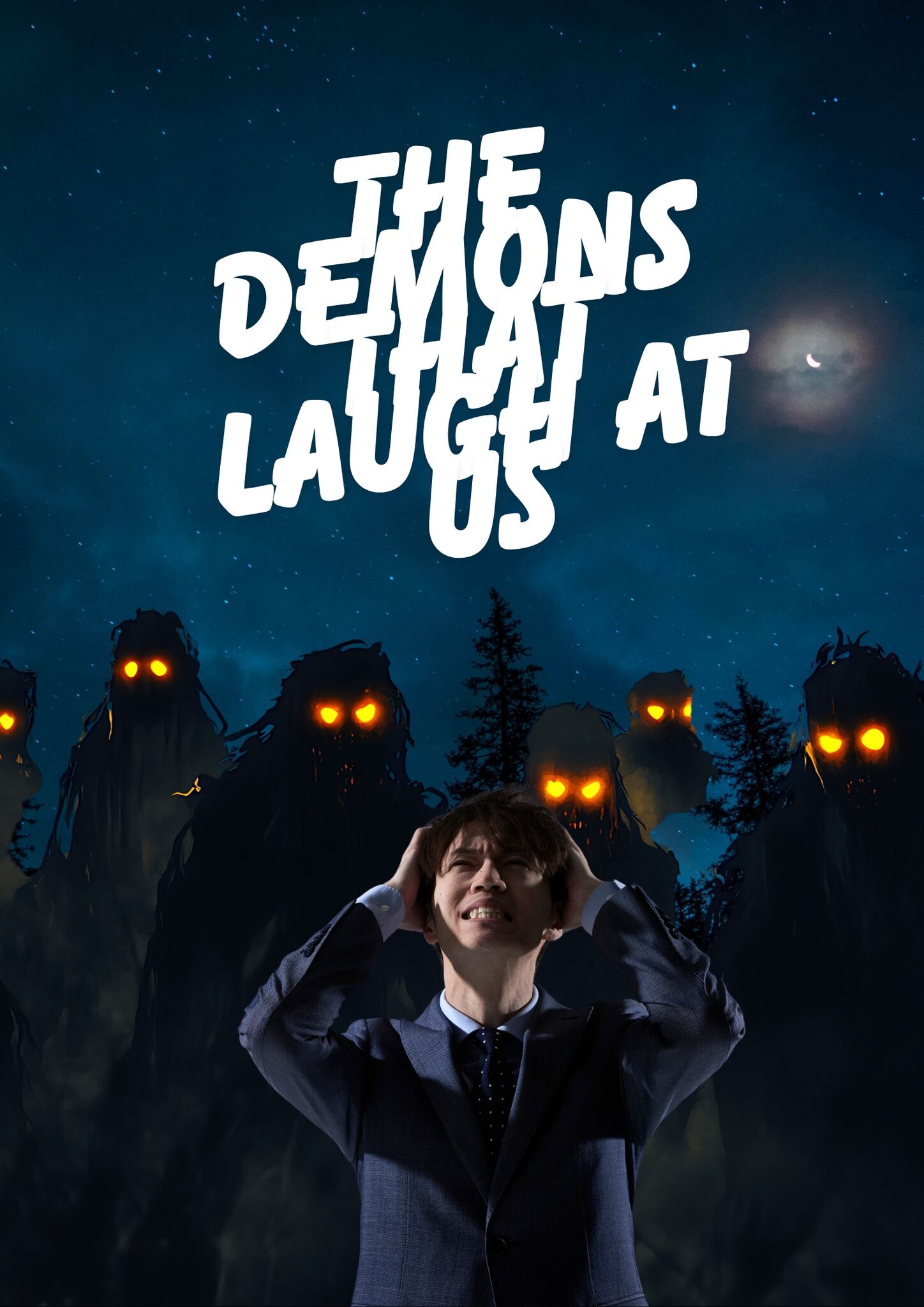 THE DEMONS THAT LAUGH AT US ISS #41