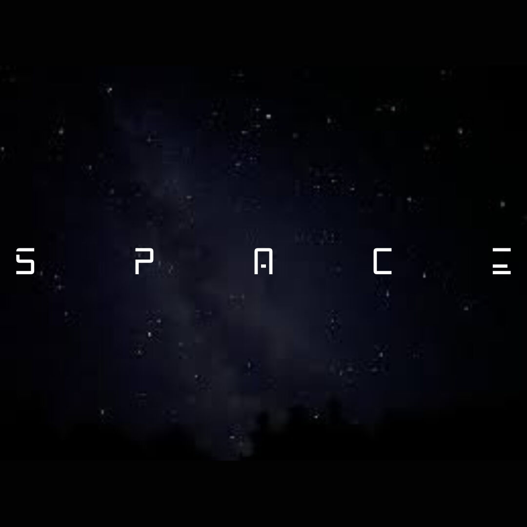 S    P    A    C    E