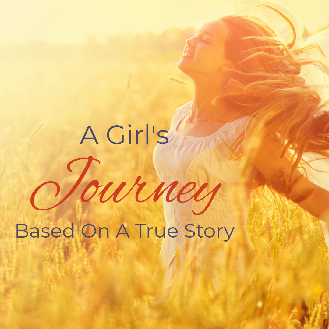 A GIRL'S JOURNEY
