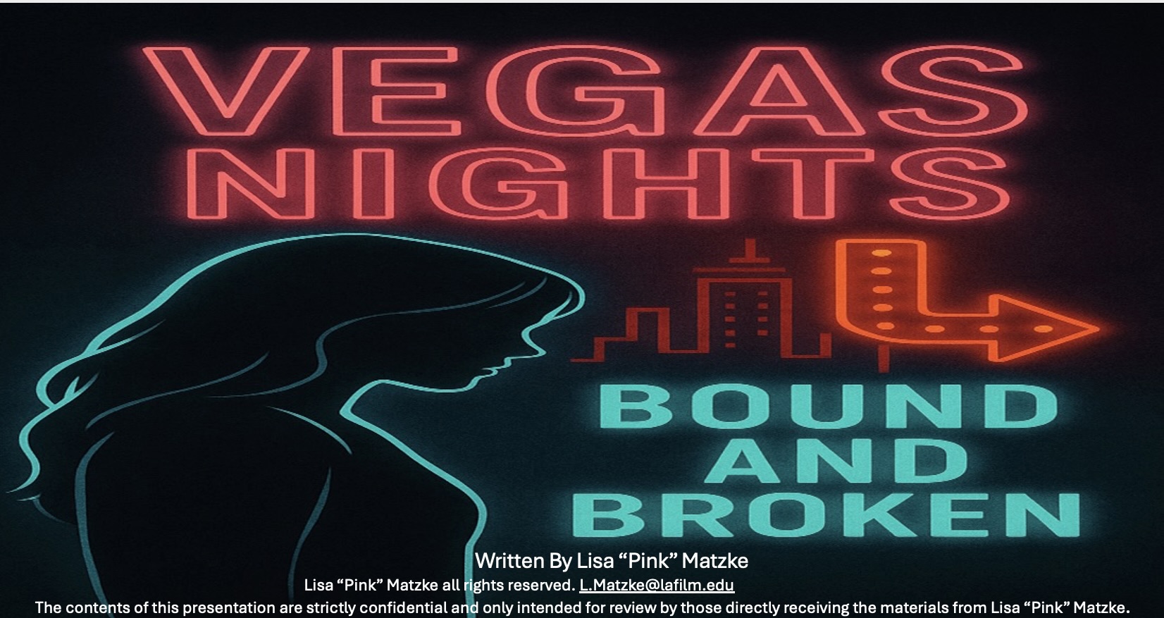 VEGAS NIGHTS BOUND AND BROKEN