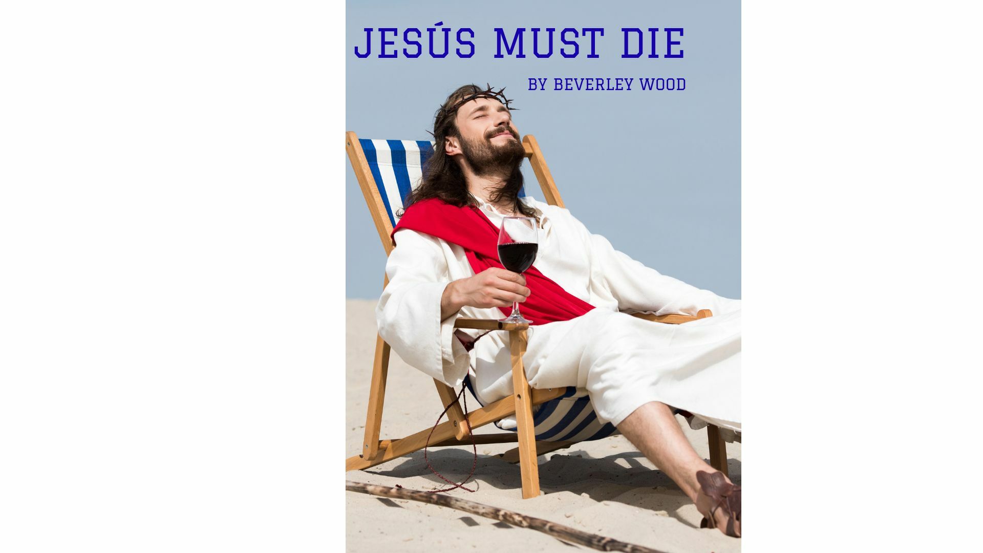 JES&Uacute;S MUST DIE