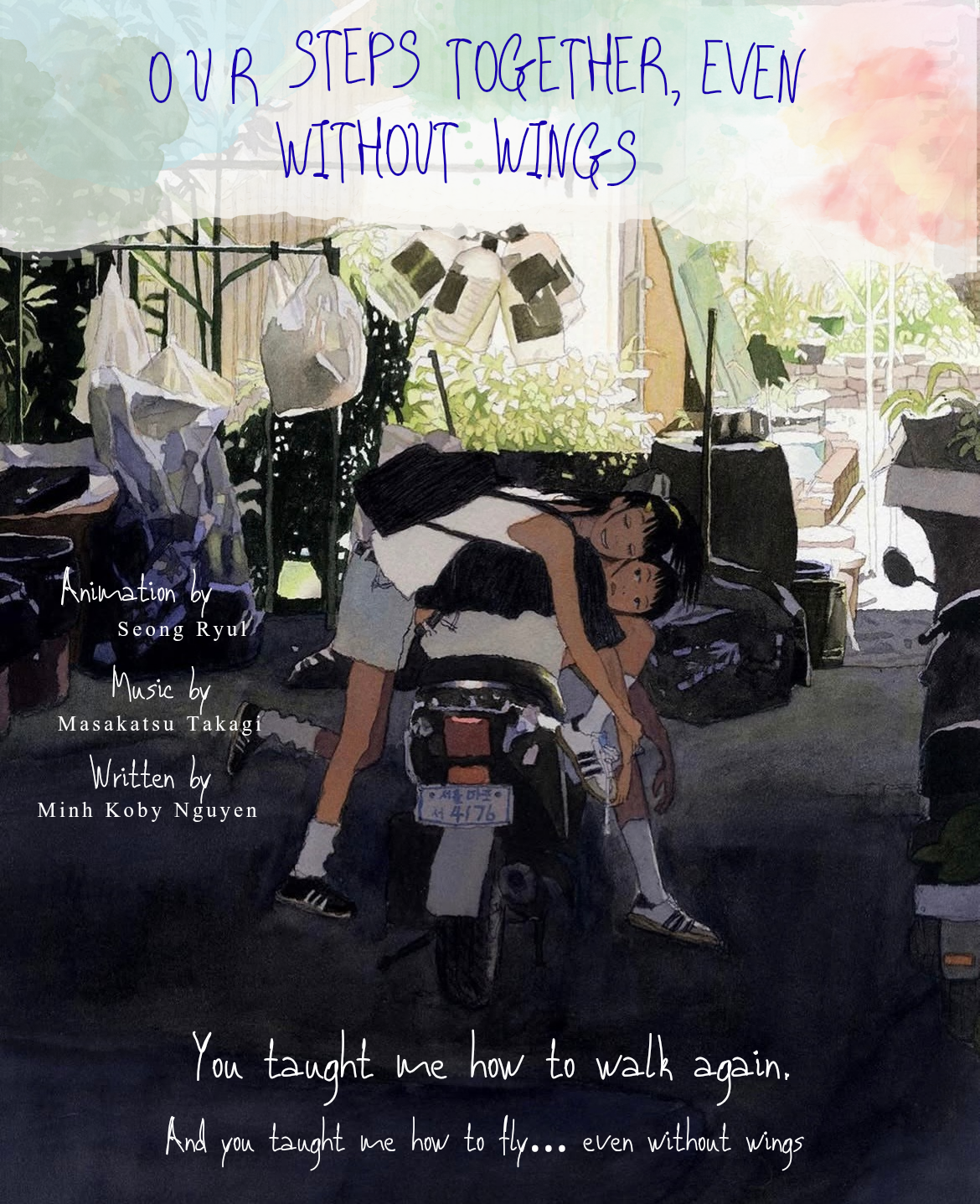 OUR STEPS TOGETHER, EVEN WITHOUT WINGS