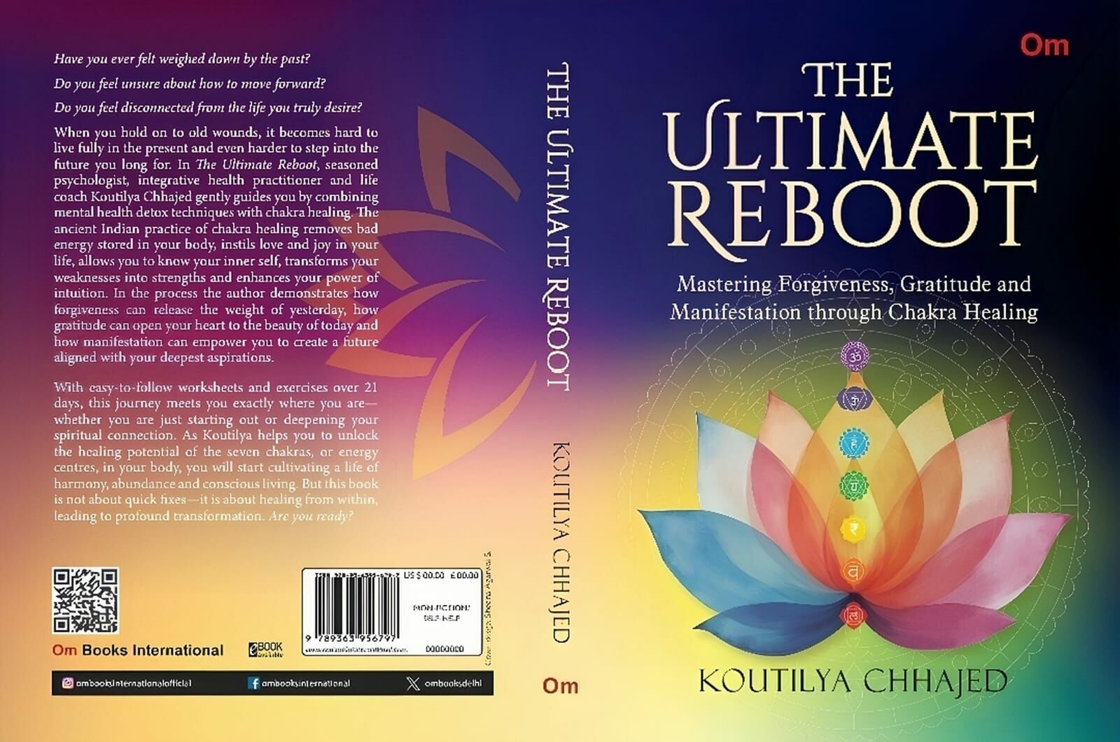 THE ULTIMATE REBOOT - MASTERING FORGIVENESS, GRATITUDE AND MANIFESTATION THROUGH CHAKRA HEALING