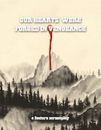 OUR HEARTS WERE FORGED IN VENGEANCE