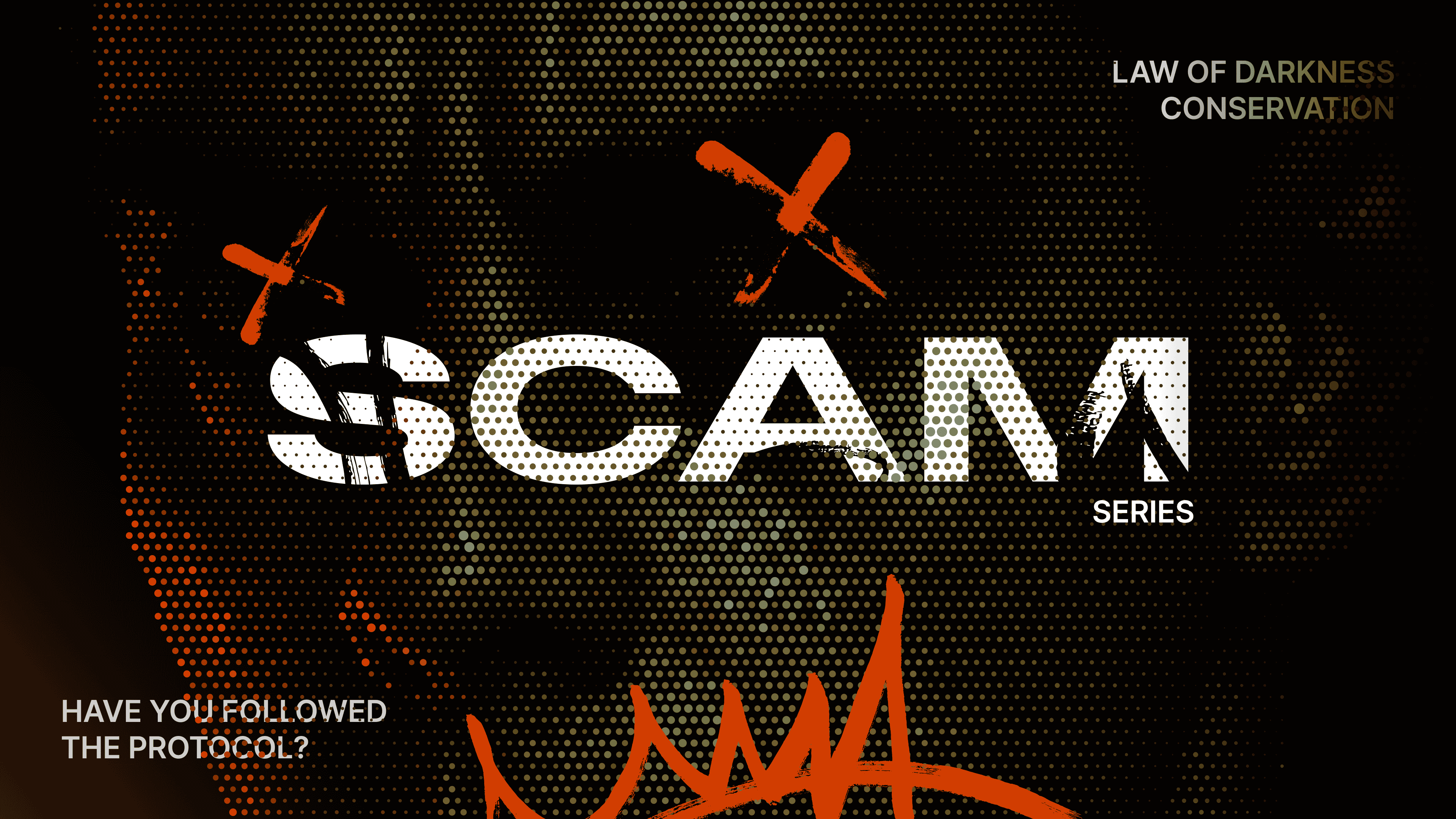 SCAM SERIES
