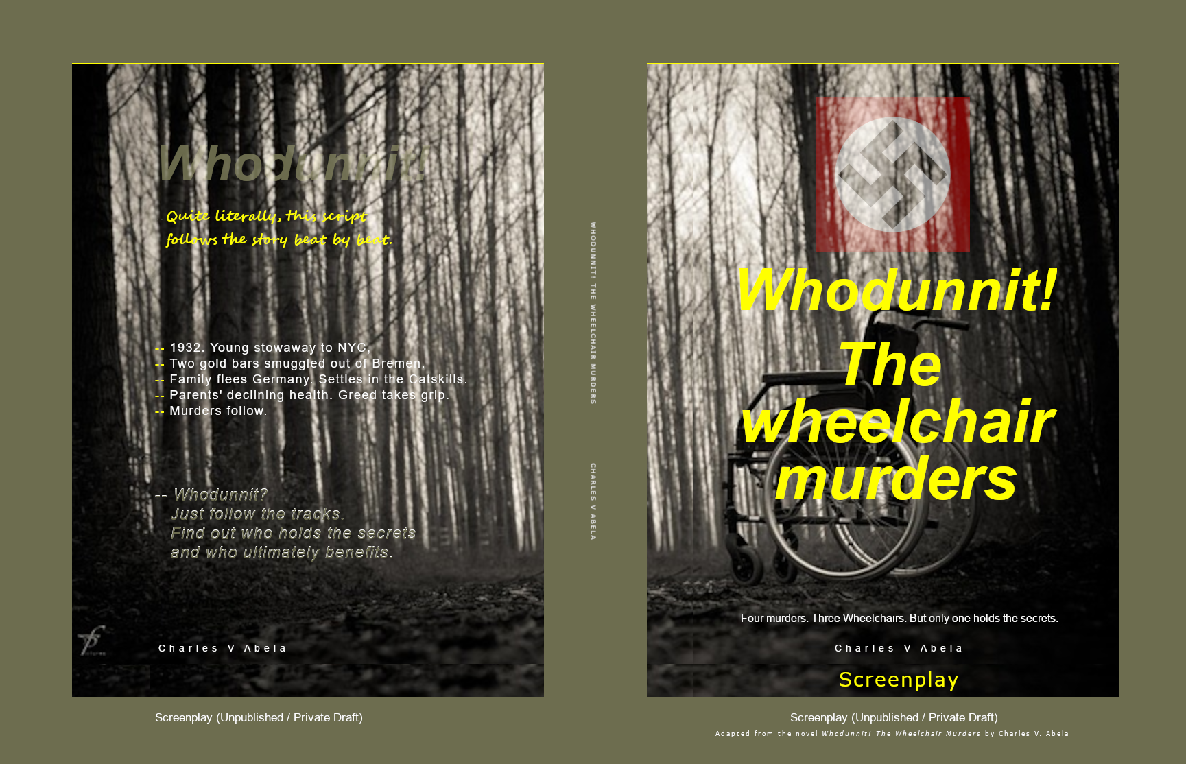 WHODUNNIT! THE WHEELCHAIR MURDERS ... ADAPTED FROM THE WHEELCHAIR MURDERS