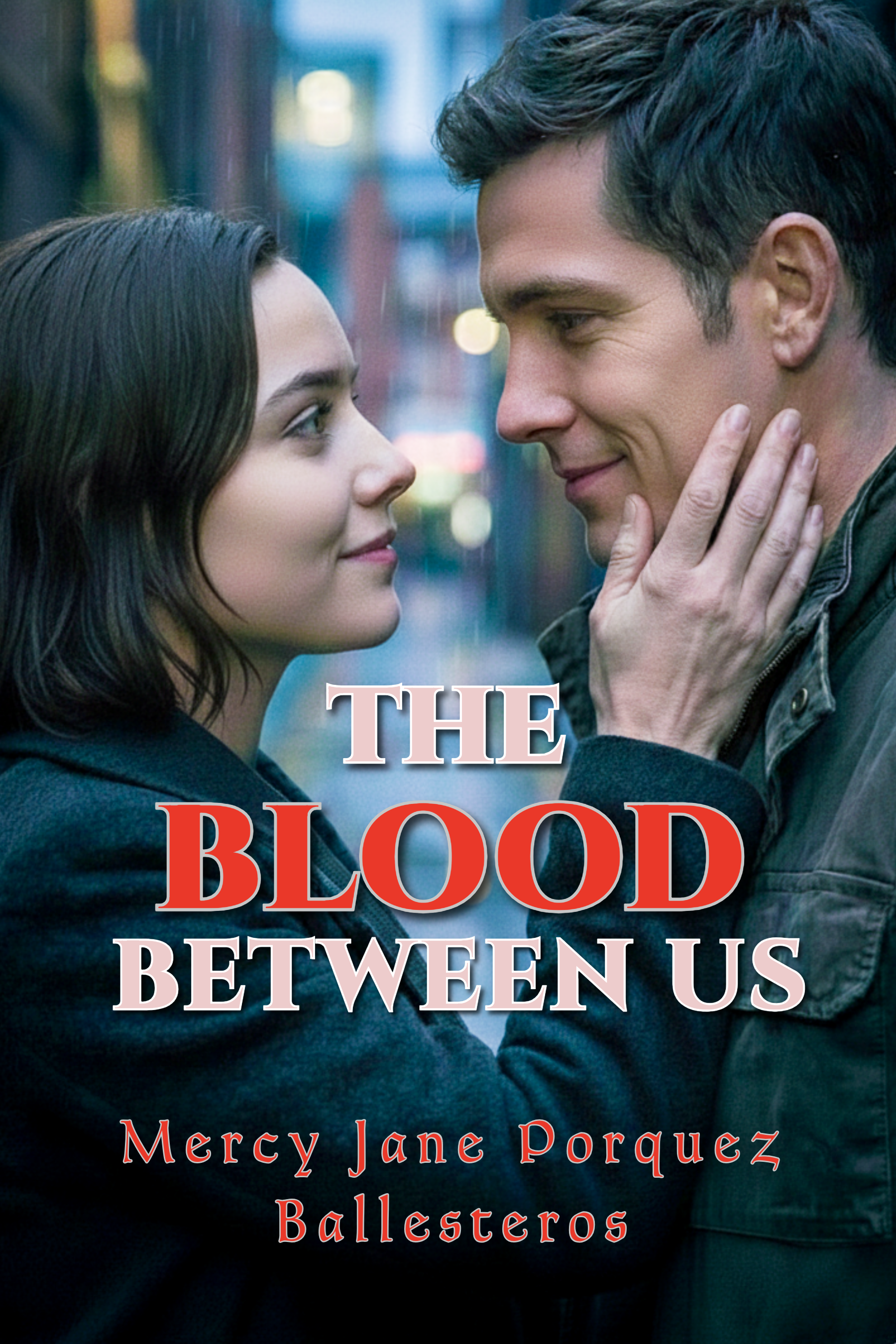 THE BLOOD BETWEEN US