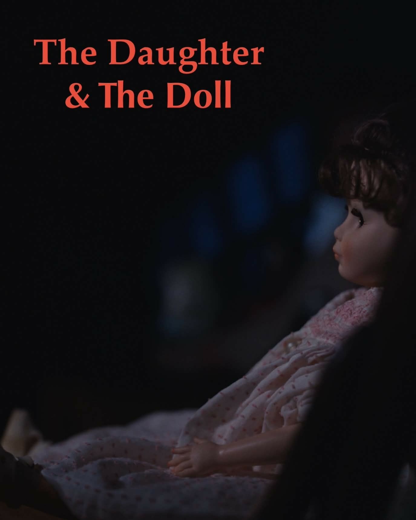 THE DAUGHTER AND THE DOLL (ONE PAGE SHORT).