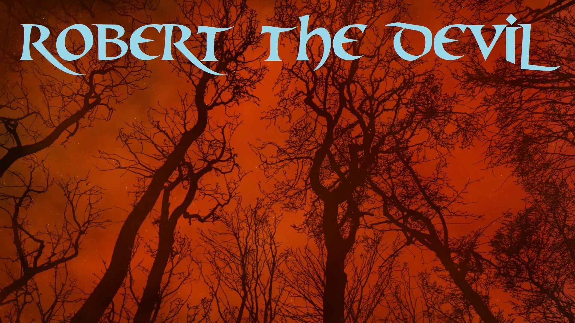 ROBERT THE DEVIL