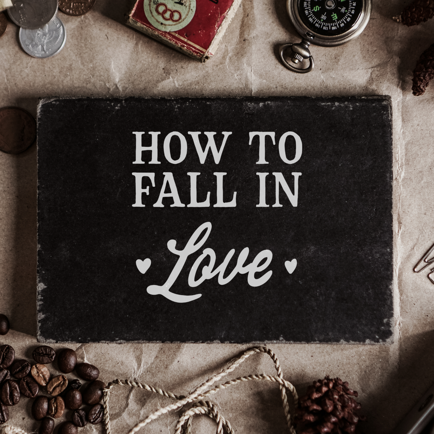 HOW TO FALL IN LOVE