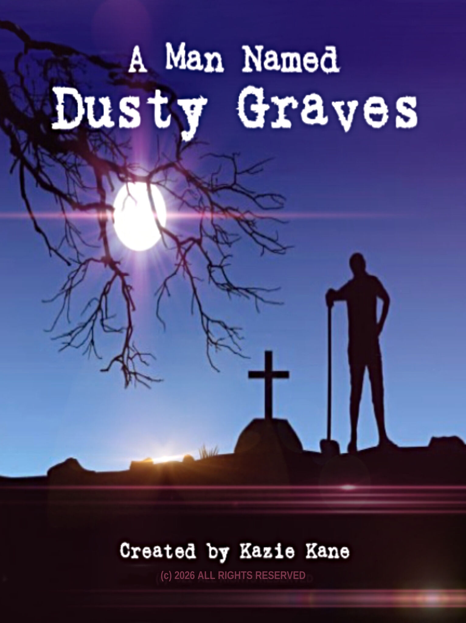 A MAN NAMED DUSTY GRAVES
