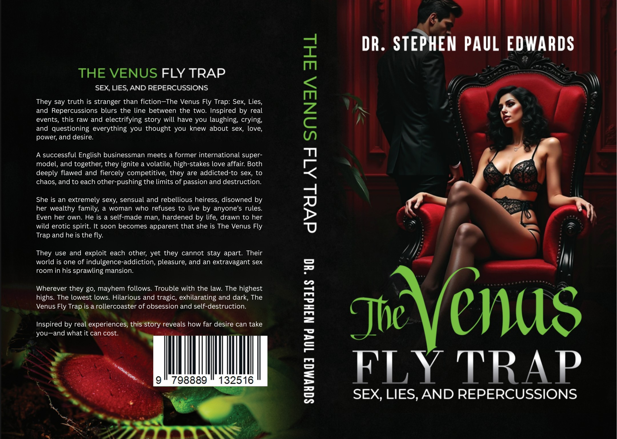 THE VENUS FLY TRAP: SEX, LIES, AND REPERCUSSIONS