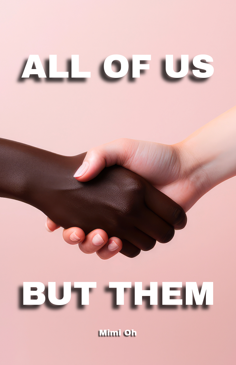 ALL OF US BUT THEM