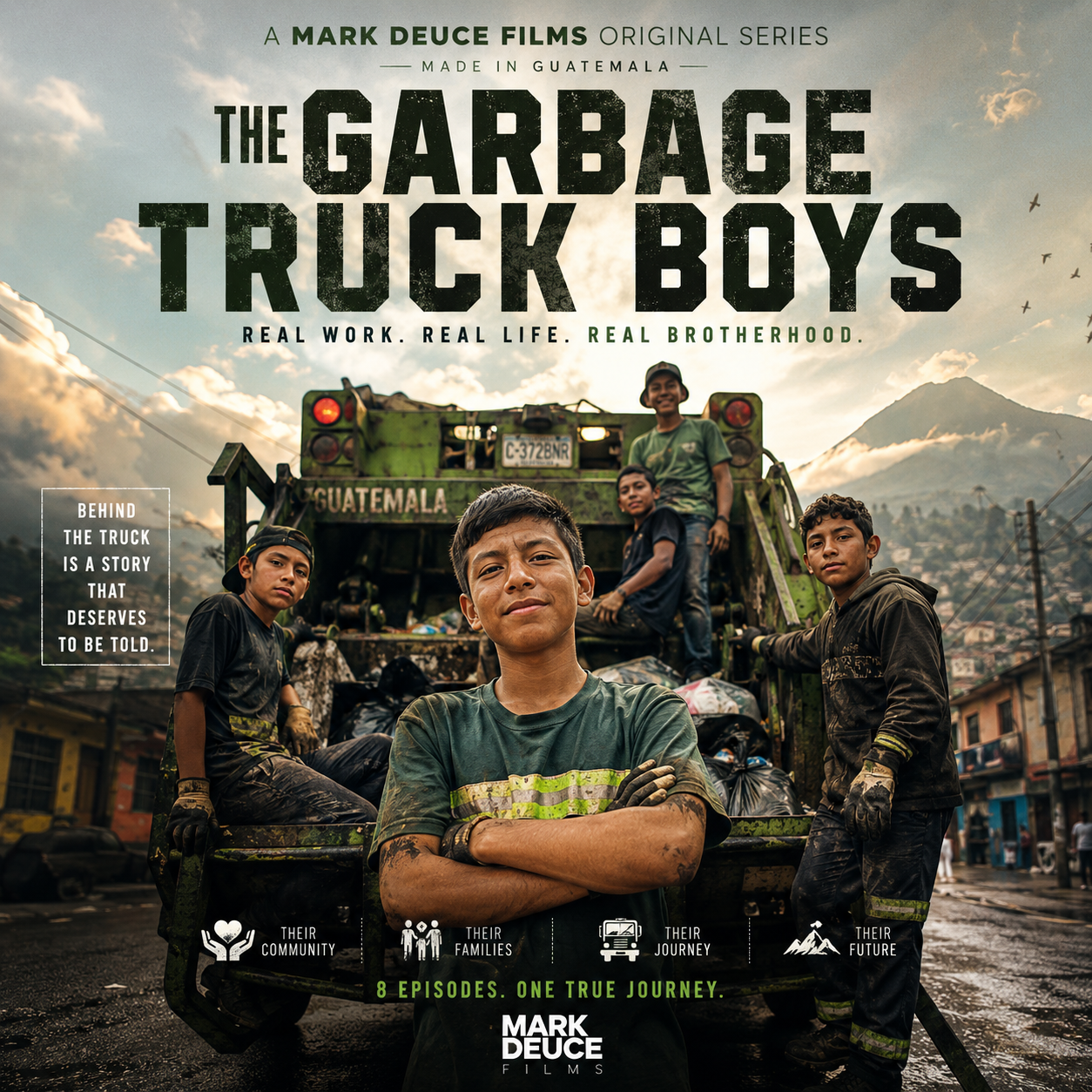 THE GARBAGE TRUCK BOYS - GUATEMALA ORIGINAL REALITY SERIES