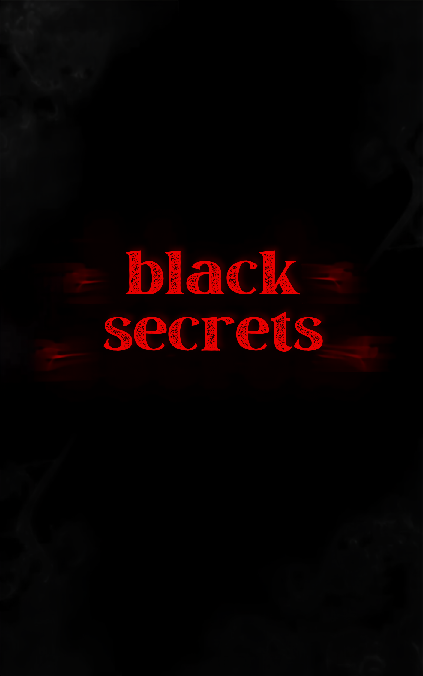 BLACK SECRETS. 