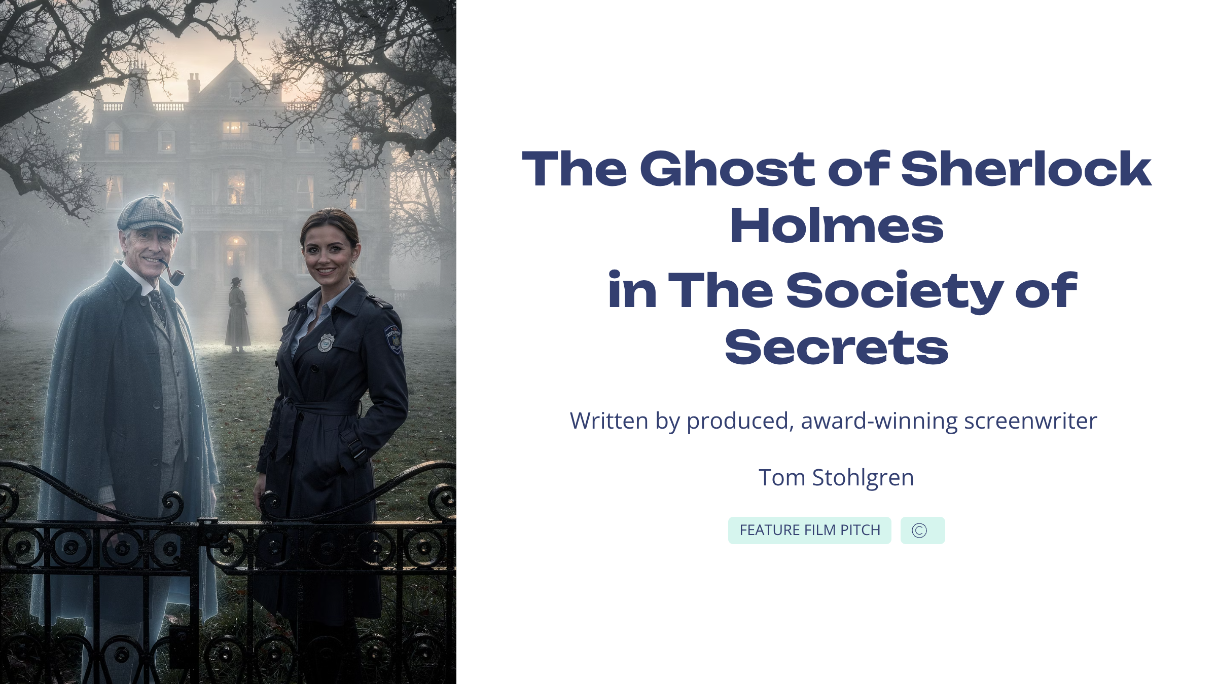 THE GHOST OF SHERLOCK HOLMES IN THE SOCIETY OF SECRETS (CASE #5)